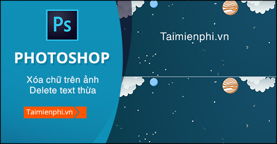 Xóa chữ trên ảnh Photoshop CS6 và CC: Với sự phát triển của phần mềm Photoshop và các phiên bản nâng cấp từ CS6 đến CC, bạn có thể chủ động loại bỏ những chữ viết không mong muốn trên ảnh của mình một cách dễ dàng và hiệu quả. Hãy thử áp dụng những kỹ năng này và tạo ra những bức ảnh tuyệt đẹp.