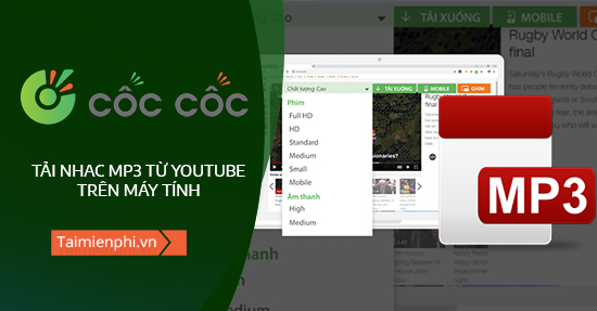 Tai nhac MP3 tu Youtube tren may tinh bang Coc Coc