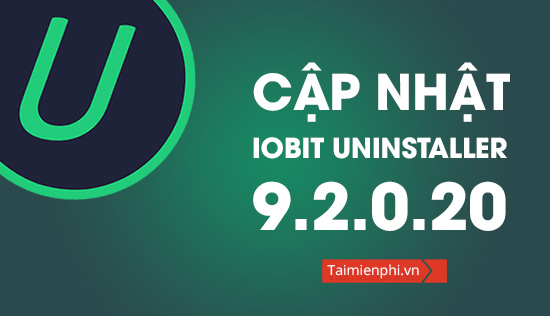 Cap nhat IObit Uninstaller 9.2.0.20