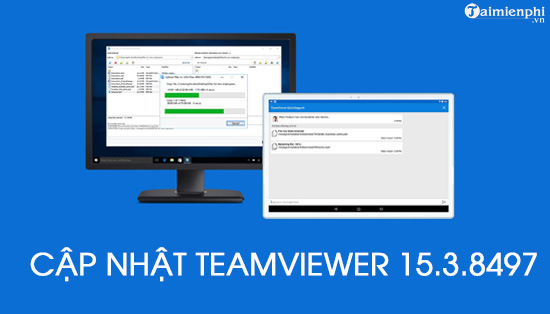 Ban cap nhat TeamViewer 15.3.8497 co gi moi