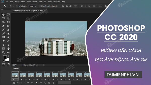 Cách tạo ảnh động bằng Photoshop CC 2020 đơn giản nhất