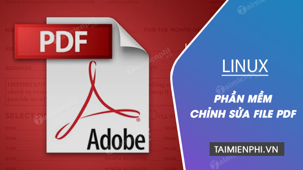 phan mem chinh sua file pdf tot nhat cho linux 