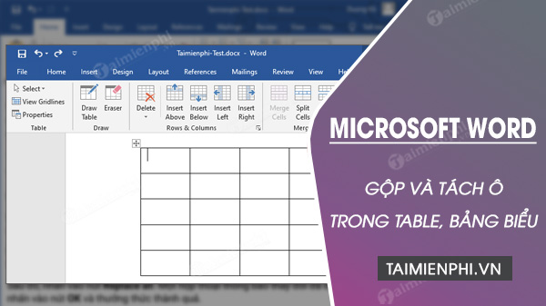 Chia và gộp ô cho các Table, bảng biểu trong Word
