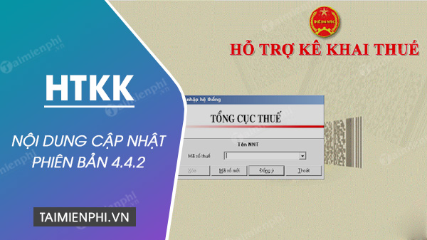 Phần mềm HTKK 4.4.2 có gì mới?