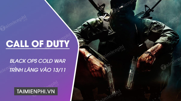 Call of Duty Black Ops Cold War trình làng vào ngày 13 tháng 11