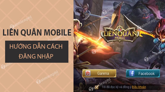 cach dang nhap lien quan mobile