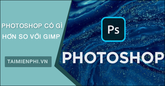 photoshop co gi hon gimp