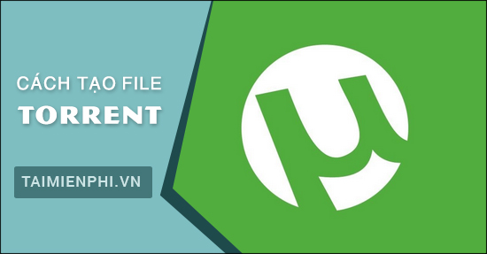 how to create torrent files