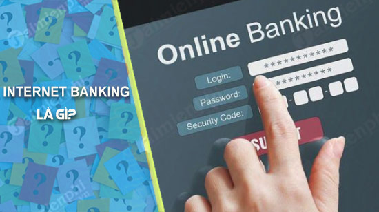 internet banking la gi
