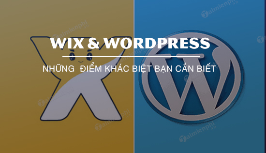 wix và wordpress: 9 điểm khác biệt bạn cần biết
