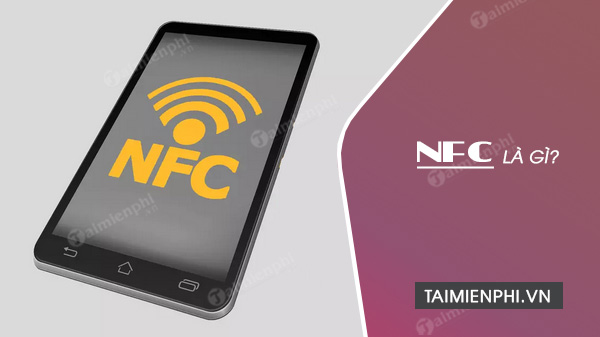 NFC là gì?