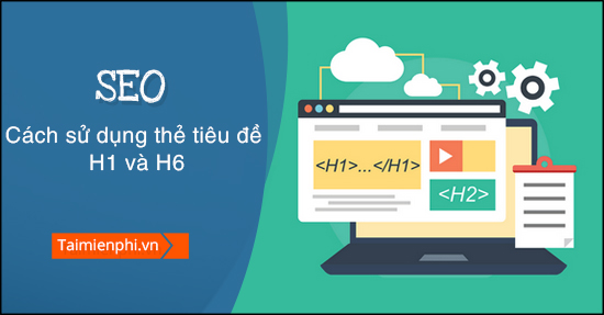How to use h1 and h6 themes for seo