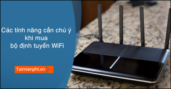 However, it is essential to be careful when buying wifi routers