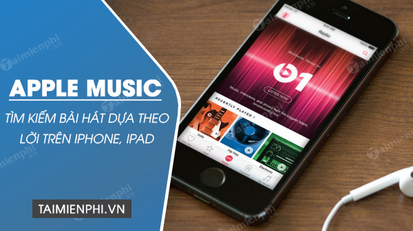 tom ki?m bài hot d?a theo l?i tron apple music cho iphone, ipad