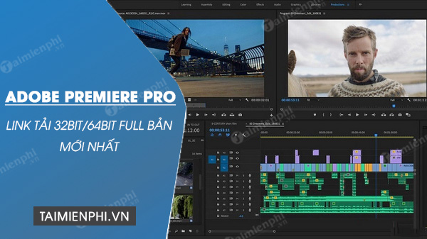 Link tải Adobe Premiere Pro 32bit/64bit