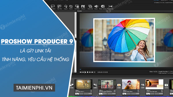 Link tải ProShow Producer 9 trên máy tính