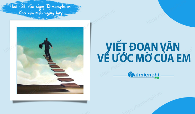 Viet doan van ve uoc mo cua em