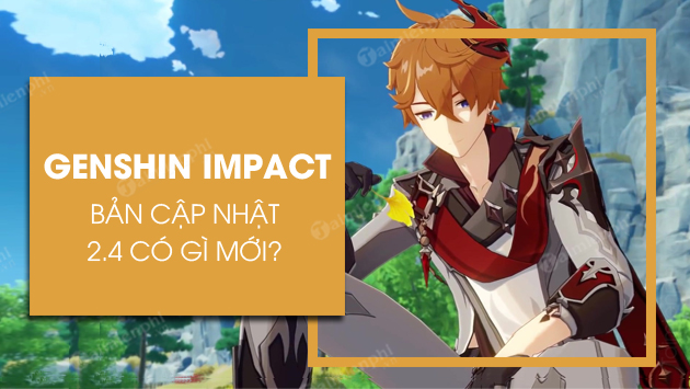 Genshin impact 2.4's detailed information