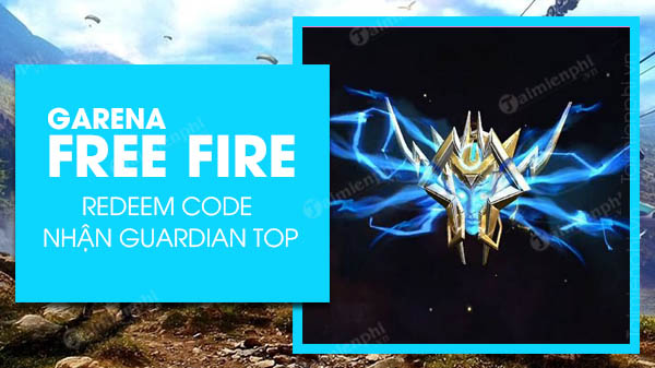 redeem code free fire nhan guardian top