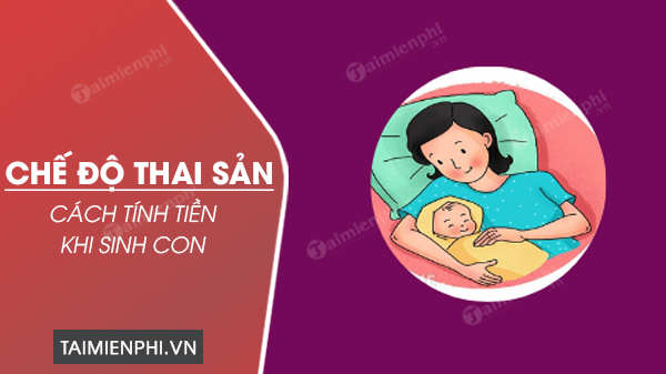 Cách tiết kiệm tiền của Thai Sun khi sinh con
