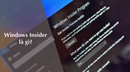 Windows Insider là gì?