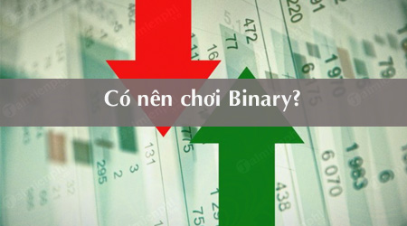 Có nên chơi Binary?