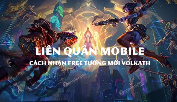 cach nhan free tuong volkath lien quan mobile