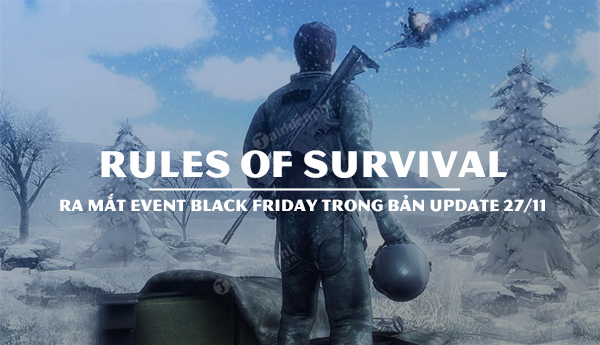 Chi tiết bản cập nhật ROS 27/11, ra mắt Event Black Friday