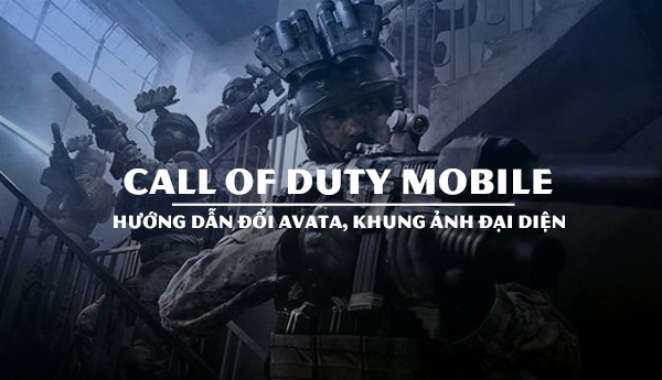 Hướng dẫn thay đổi ảnh đại diện Call of Duty Mobile