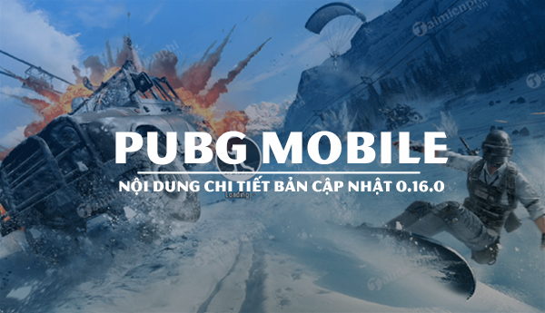 Update PUBG Mobile 0.16.0, chế độ Rage Gear mới và chủ đề mùa đông