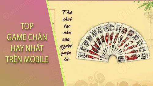 top game chan hay nhat