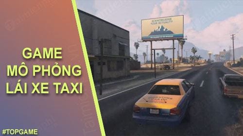top game mo phong lai xe taxi
