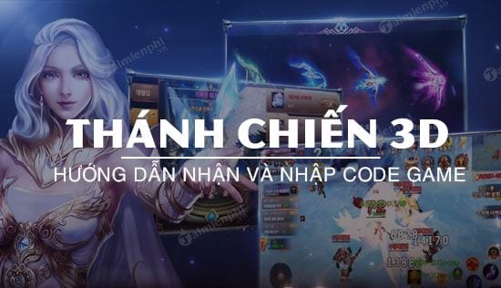 code game thanh chien 3d