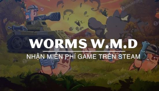 cach nhan mien phi worms w m d tren steam