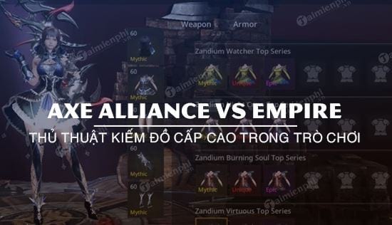 cach nang cap trang bi vat pham axe alliance vs empire
