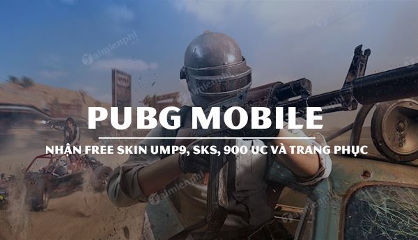 Hướng dẫn nhận miễn phí skin UMP9, SKS và 900 UC PUBG Mobile