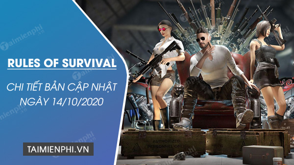 Chi tiết cập nhật Rules of Survival 14/10/2020