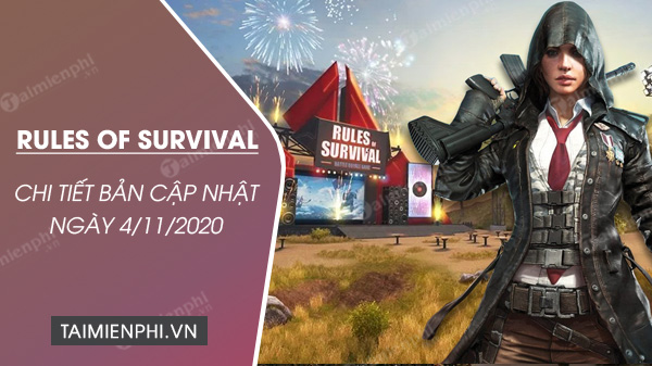 ban update rules of survival 4 11 2020 co gi dac biet