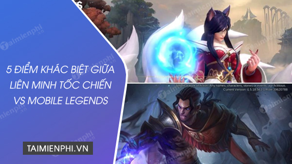 so sanh lien minh toc chien vs mobile legends