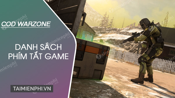 danh sach phim tat game call of duty warzone