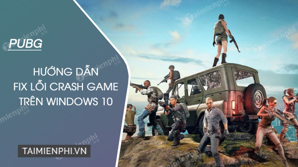 crash pubg game on windows 10