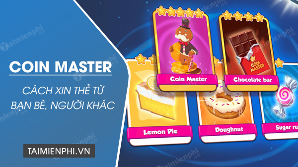 cach xin the trong coin master tu ban be