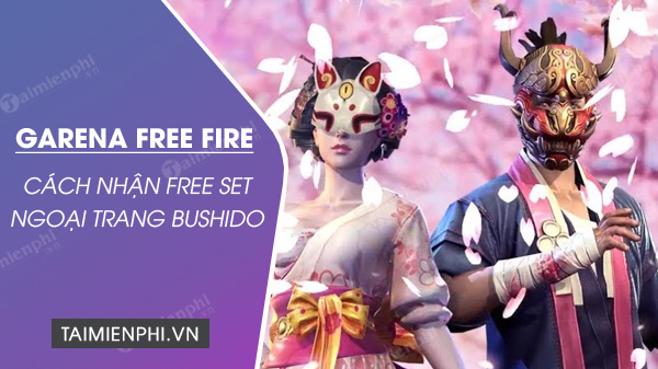 cach nhan full set bushido free fire