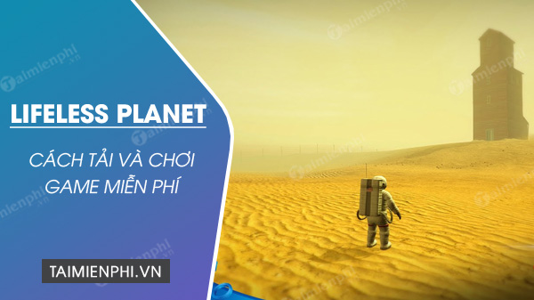 epic games store tang mien phi game lifeless planet