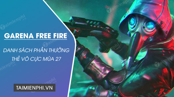 ro ri phan thuong the vo cuc free fire mua 27