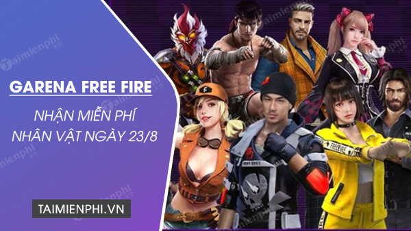Nên nhận miễn phí nhân vật Free Fire nào vào ngày 23/8 ?