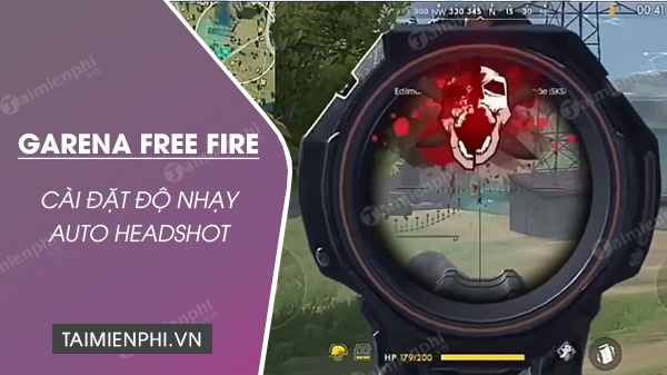cach cai dat do nhay auto headshot trong free fire