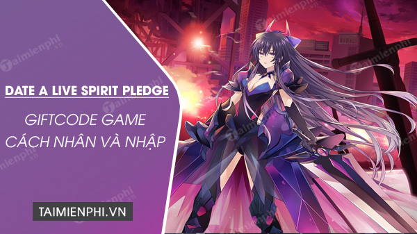 code game date a live spirit pledge