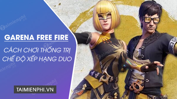 meo choi thong tri che do duo trong free fire