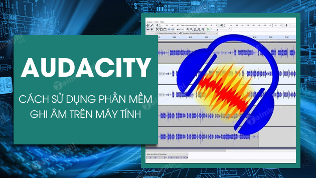 Huong dan đăng ký audacity trên máy tính